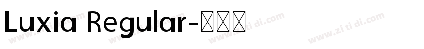 Luxia Regular字体转换
